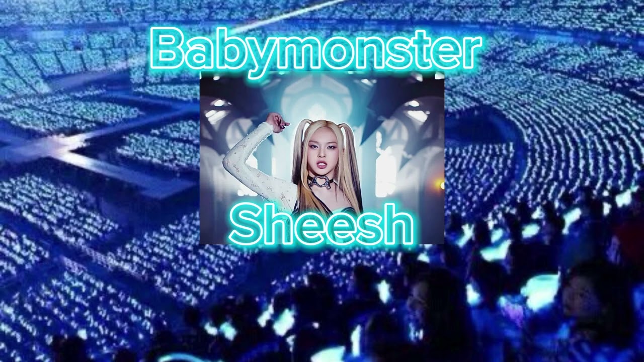 Babymonster sheesh (Concert Effect-Live Vocals) [with fans]