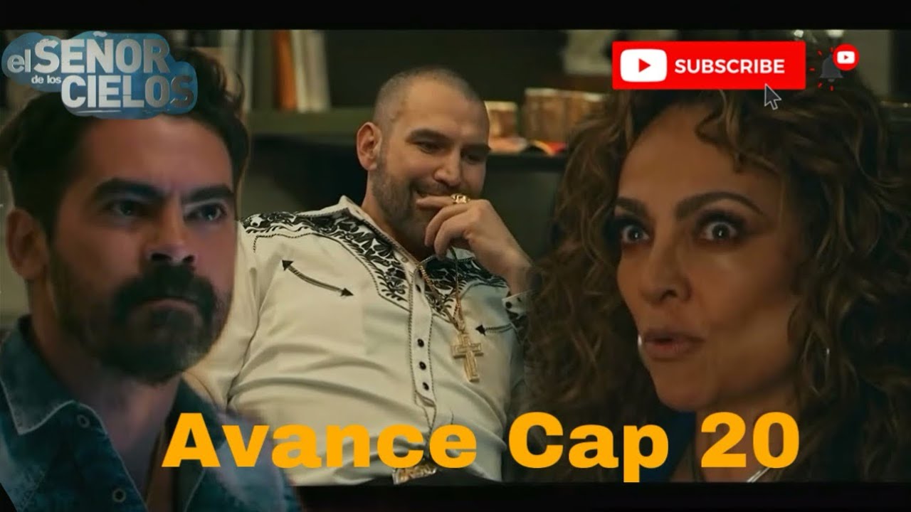 AVANCE CAPÍTULO 20 EL SEÑOR DE LOS CIELOS TEMPORADA 9 - YouTube