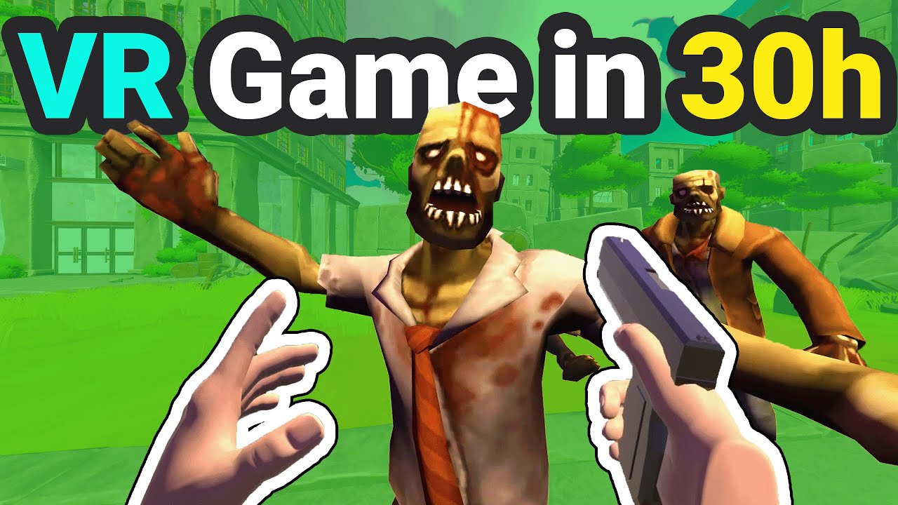 Can you make a VR Shooter Game in JUST 30 Hours? - YouTube