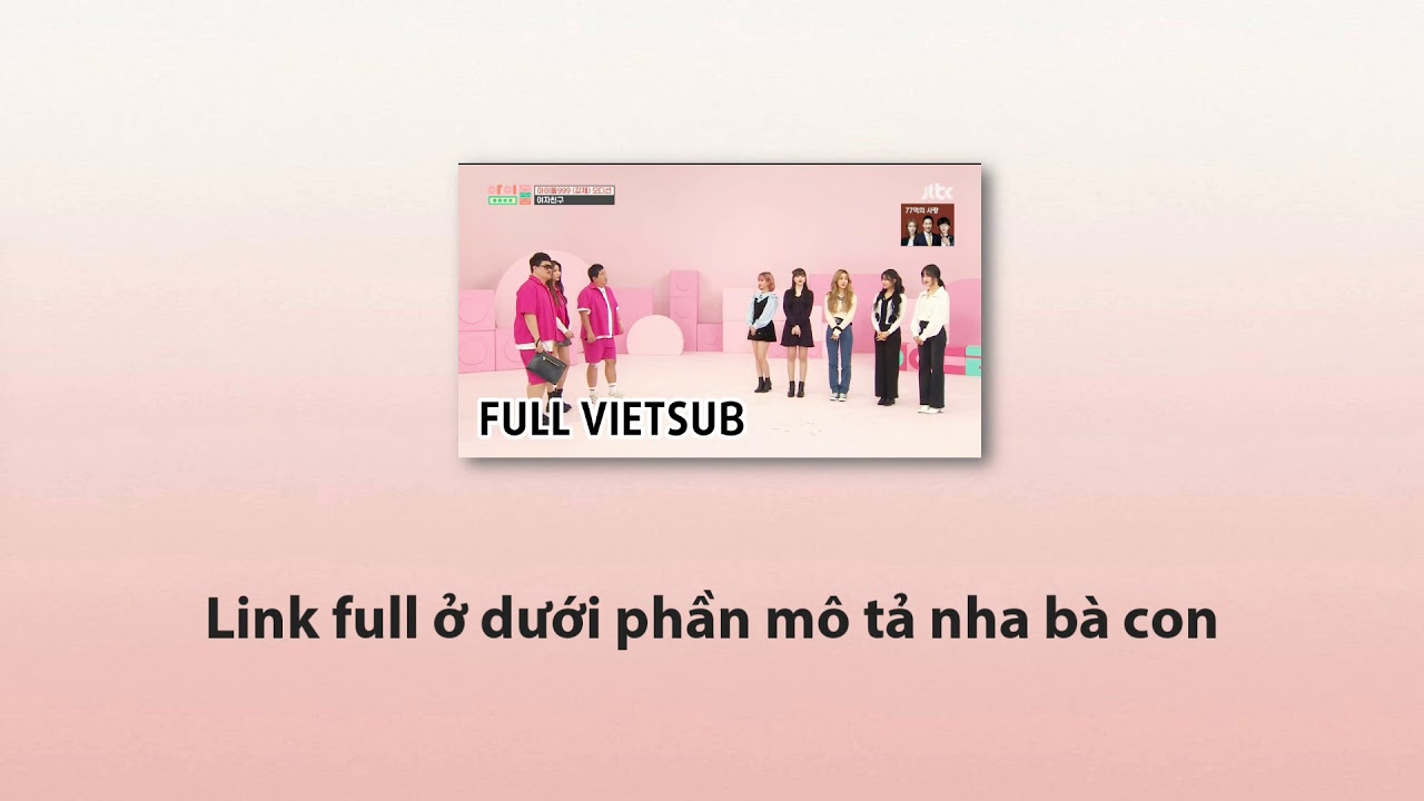 Full Vietsub] Gfriend - Idol Room Ep.86 - Youtube