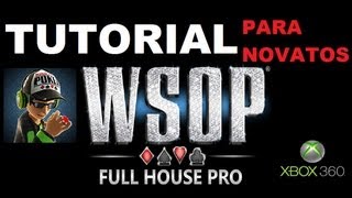¡¡ TUTORIAL !! WORLD SERIES POKER Full House Pro XBOX360 PARA SABER DONDE ESTA CADA COSA