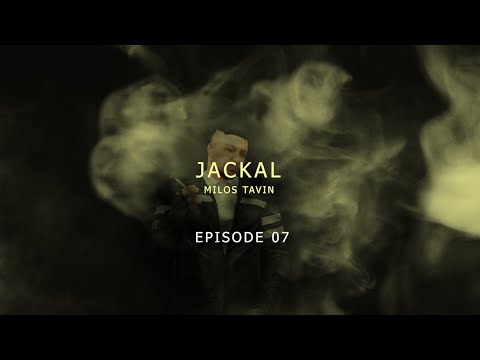EMMANUEL JACKAL - S2 - EPISODE 07 : MILOS TAVIN