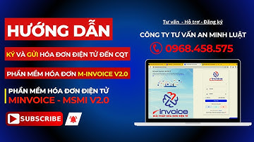 [M-Invoice] Cách Ký & Gửi hóa đơn điện tử đến Cơ Quan Thuế