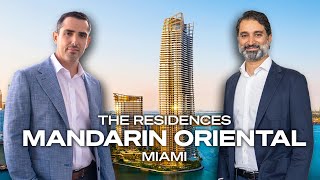 Mandarin Oriental Miami - The Residences Unveiled