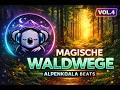 Magische Waldwege Vibes – Deep House Chill Mix (1,5h) | AlpenKoala Beats Vol.4