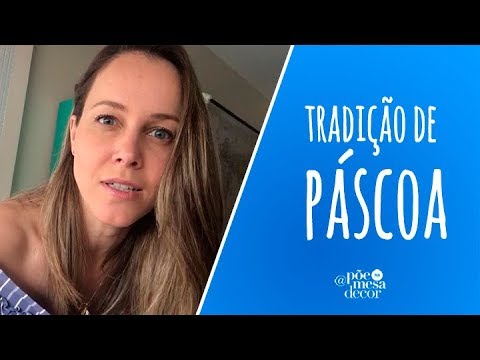 Vídeo: Mesa De Páscoa: Como Decorá-la Com As Melhores Tradições