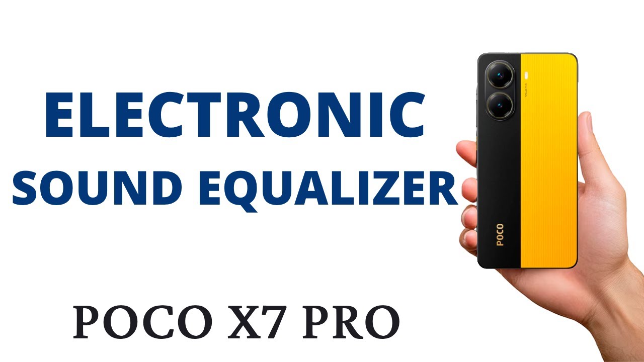 How to SET the SOUND EQUALIZER to ELECTRONIC on the POCO X7 PRO! - YouTube