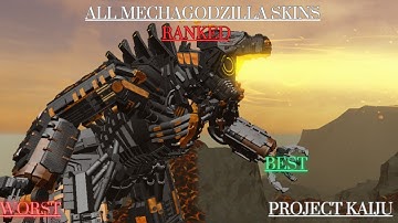 ALL MECHAGODZILLA SKINS RANKED - PROJECT KAIJU!