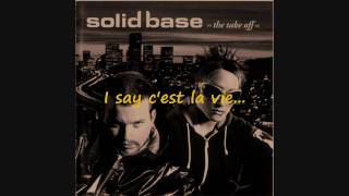 Solid Base - C'est La Vie [1998] (with lyrics)