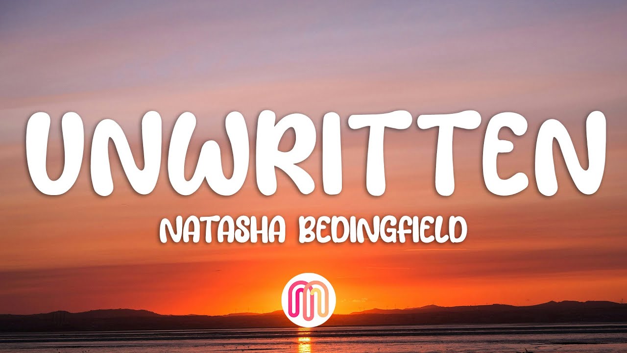 Natasha Bedingfield Unwritten (Lyrics) YouTube