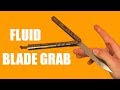 Balisong Tutorial - (Fluid Grab) - Advanced #11.5