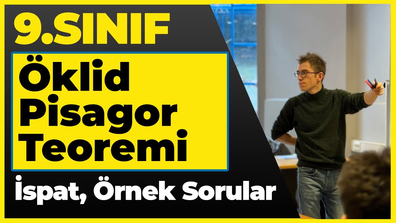 9.Sınıf Matematik - Öklid-Pisagor Teoremi (İspatı, Konu Anlatımı, Soru Çözümü)