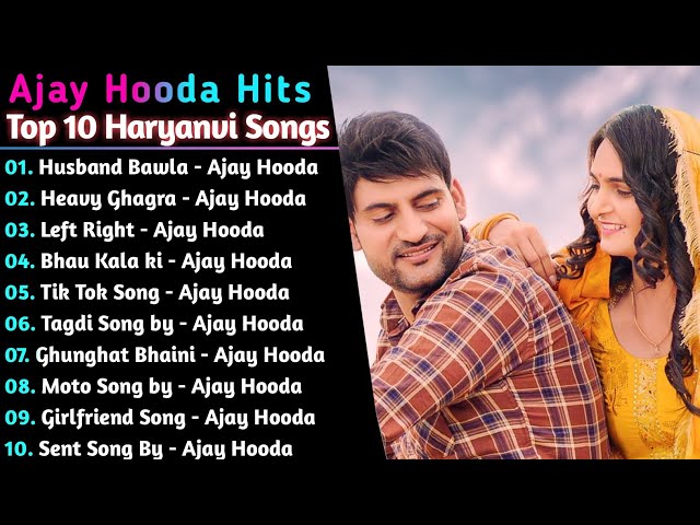 Ajay Hooda New Haryanvi Songs || New Haryanvi Jukebox 2021 || Ajay Hooda All Superhit Songs class=