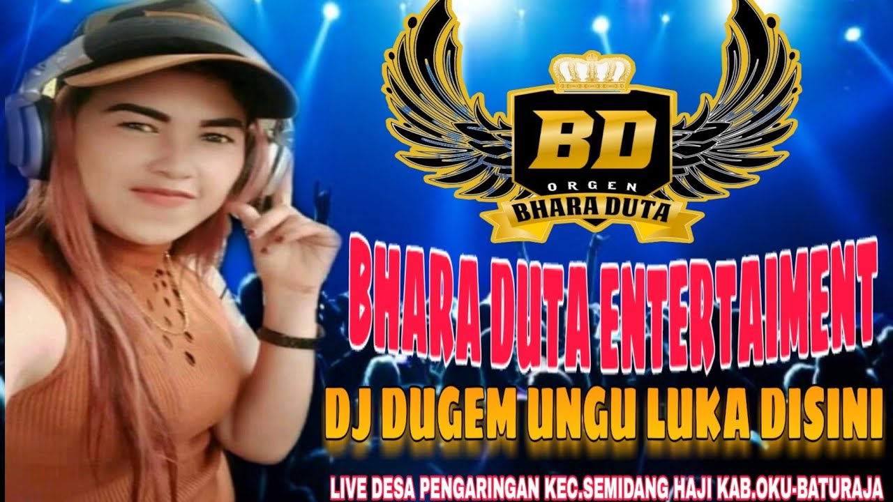 OT BHARA DUTA (Live Desa Pengaringan-Baturaja Oku)