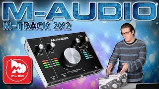 M-Audio M-Track 2X2 И M-Track 2X2M - Новые Звуковые Карты От М-Аудио