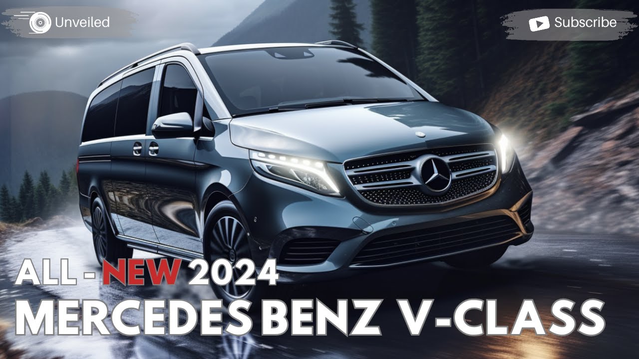 2024 Mercedes Benz V-Class Unveiled: The First Look That Make You ...
