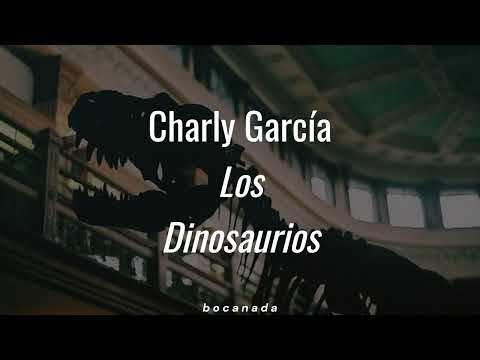 Los Dinosaurios - Charly García [Letra]