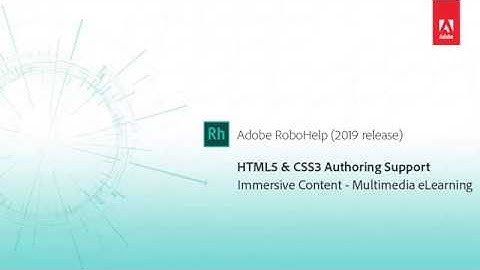 RoboHelp 2019 HTML5 CSS3 Authoring Support