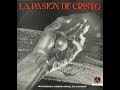 La Pasión de Cristo (Dramatización literario-musical del Evangelio) - (letra subtitulada) (1959)