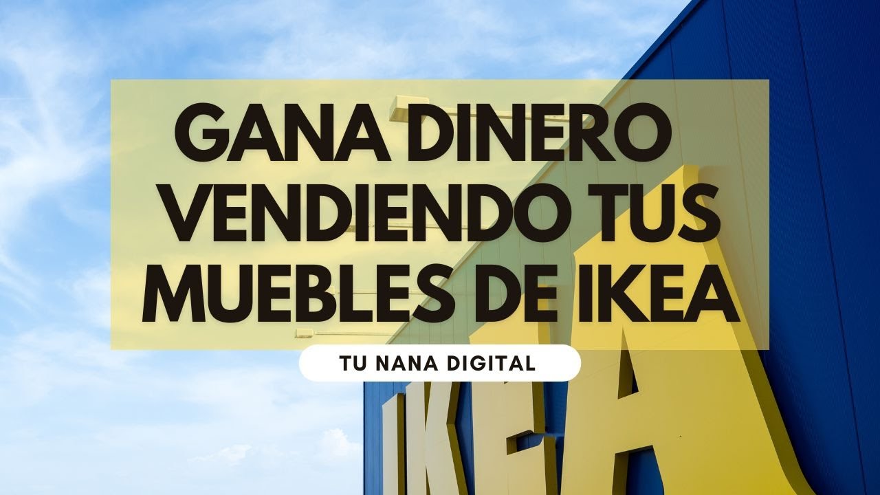 Como VENDER muebles de IKEA YouTube