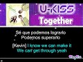 U-KISS - Together (English Version) (ft Jamosa) [Sub Espa&ntilde;ol + Rom]