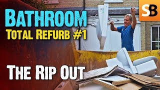 Bathroom Renovation #1  Demolition & Rip Out