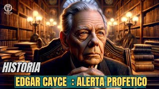 Edgar Cayce Alerta Profética by Templodemitos 1,782 views 1 month ago 24 minutes