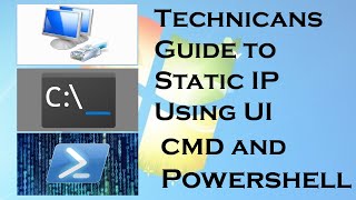 Technicians Guide How to Set a Static IP on Windows UI CMD and PowerShell