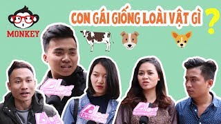 CON GÁI GIỐNG LOÀI VẬT GÌ