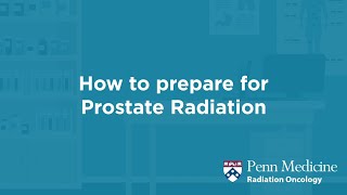 What to Expect Before Starting Radiation Treatment for Prostate Cancer