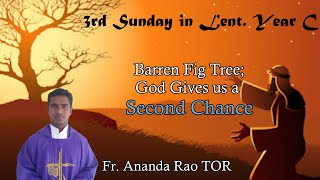 Full homily for the 3rd Sunday in lent year c Update