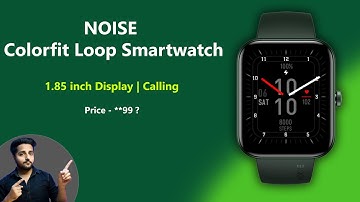 Noise Colorfit Loop Smartwatch🔥| 1.85" HD Display 😍| Calling Features ⚡| Harsh Sharma