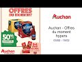 Auchan - Offres du moment hypers 03/02 - 15/02