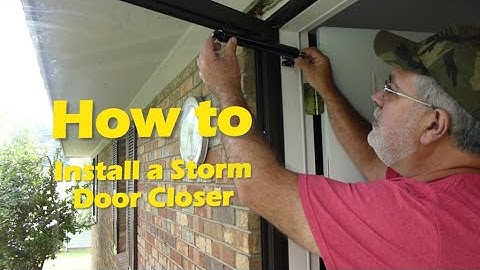 How to install a Storm Door Closer