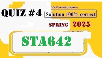 sta642 quiz 4 solution 2025|sta642 quiz 4 solution spring 2025