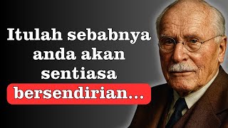Wanita yang selalu bersendirian mempunyai 5 ciri tersembunyi ini | Carl Jung