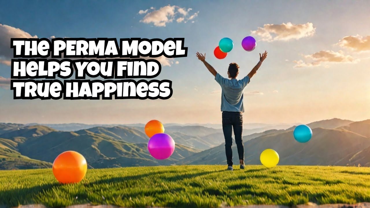 Модель PERMA поможет вам обрести настоящее счастье СЕЙЧАС