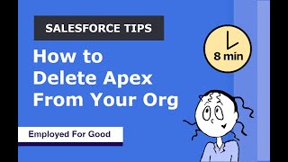 How to Delete Apex From Salesforce as an Admin