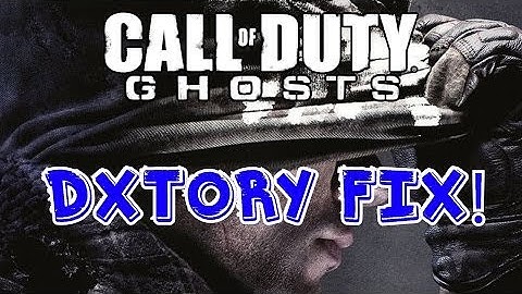 How to Fix Dxtory not working with Call of Duty: Ghosts