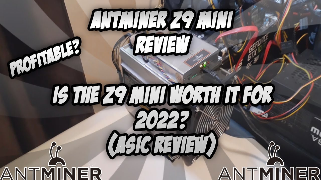Bitmain Antminer Z9 MINI in 2022 | Is it Worth it or Profitable? | #Antminer Z9 Mini Review |