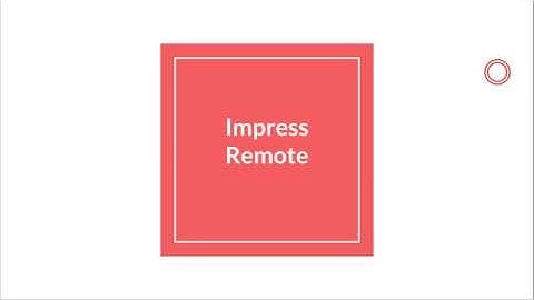 impress remote - Remote Control for Libre office impress presentation
