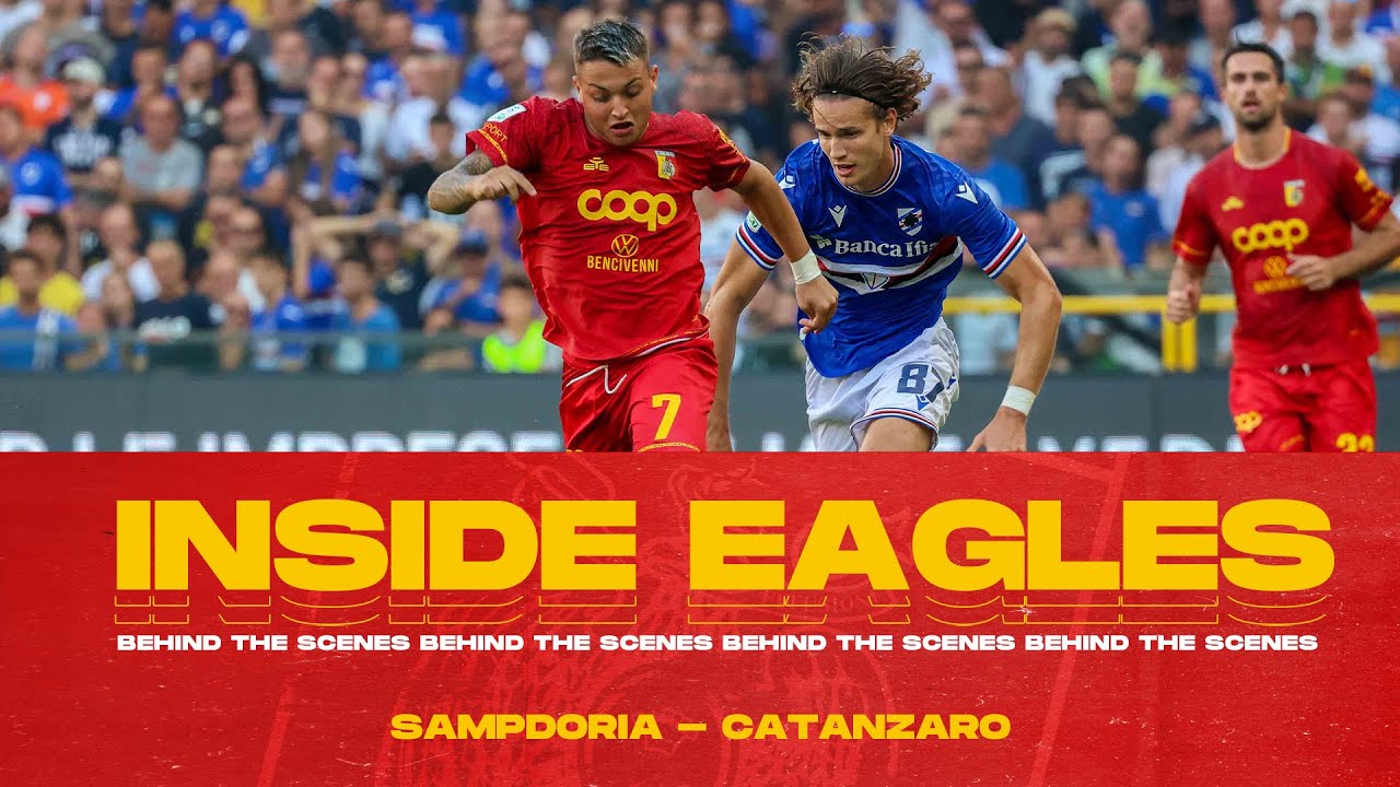 INSIDE EAGLES | SAMPDORIA - CATANZARO 👀