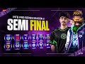 [🔴LIVE] SEMI FINAL || PRO SERIES ||METAL BLADE‪‪‪@raadvaiyt829 @Flickerz7 ​