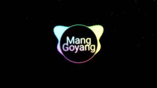 DJ Mift Gabao - Mang Goyang Remix Funkot db [FULL VERSION]