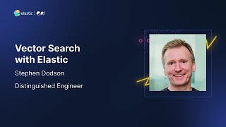ElasticON EMEA: The Search for Relevance with Vector Search