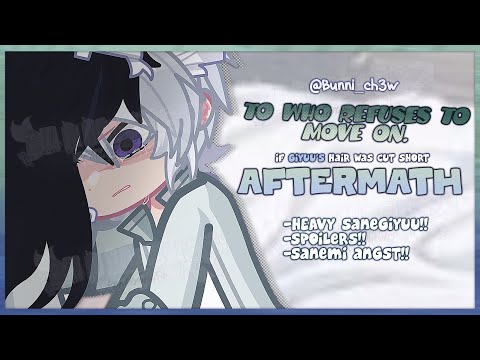 If Giyuu’s hair was CUT SHORT—Aftermath || KNY/DS || SaneGiyuu || Angst || RUSHED