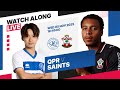 QPR vs Southampton Live Watchalong with FootballMartin