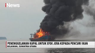 Beri Efek Jera, Dua Kapal Asing Malaysia Pencuri Ikan Ditenggelamkan - Inews Sore 2007