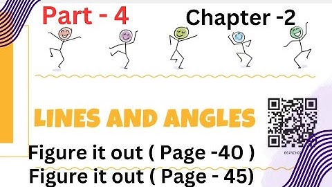 Lines and angles | Part - 4 | class 6 mathematics | chapter 2 | ganita prakash #kvs #navodaya #cbse
