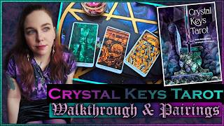 Crystal Keys Tarot - Walkthrough & Pairings